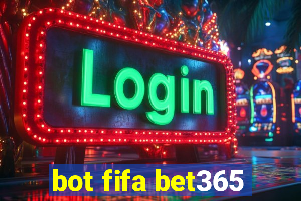 bot fifa bet365